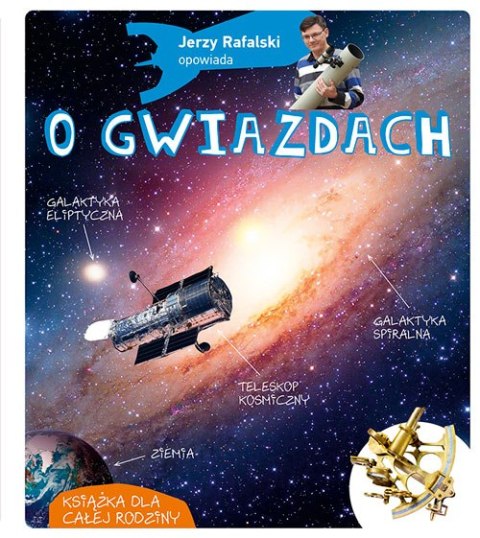 Jerzy Rafalski opowiada o gwiazdach wyd. 2022 Jerzy Rafalski opowiada o gwiazdach wyd. 2022