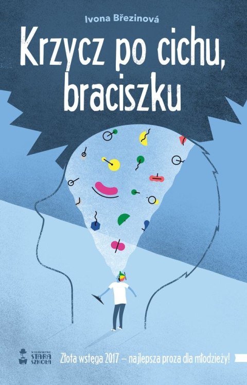 Krzycz po cichu braciszku wyd. 2022 Krzycz po cichu braciszku wyd. 2022
