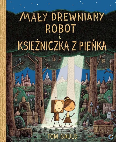 Mały drewniany robot i księżniczka z pieńka Mały drewniany robot i księżniczka z pieńka