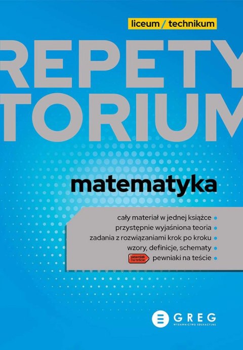 Matematyka. Repetytorium liceum/technikum Matematyka. Repetytorium liceum/technikum