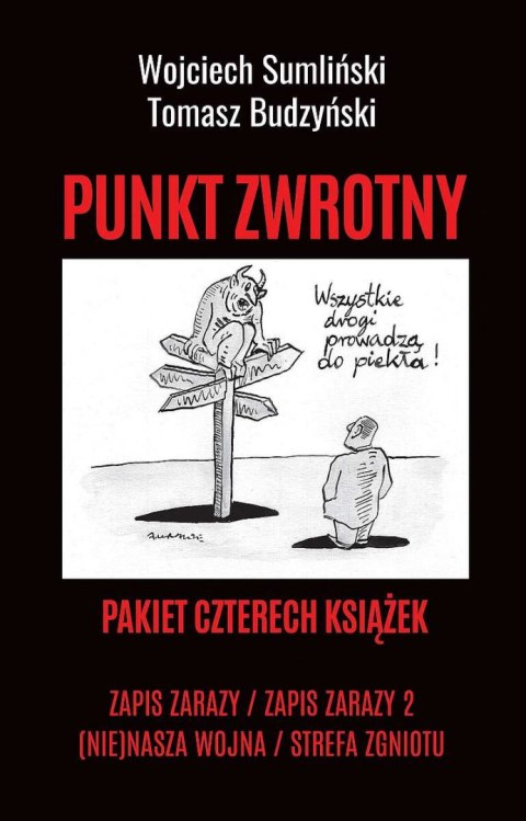 Pakiet PUNKT ZWROTNY. Zapis zarazy / Zapis zarazy 2 / (Nie)nasza wojna / Strefa zgniotu Pakiet PUNKT ZWROTNY. Zapis zarazy / Zapis zarazy 2 / (Nie)nasza wojna / Strefa zgniotu