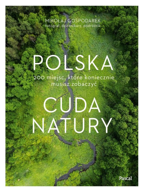 Polska. Cuda natury Polska. Cuda natury