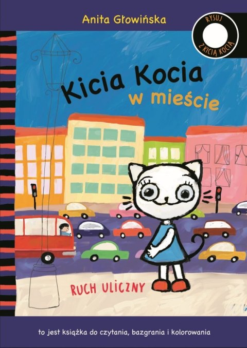 Ruch uliczny. Kicia Kocia w mieście wyd. 2 Ruch uliczny. Kicia Kocia w mieście wyd. 2