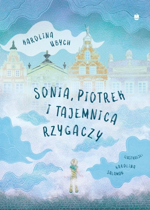 Sonia Piotrek i tajemnica rzygaczy Sonia Piotrek i tajemnica rzygaczy