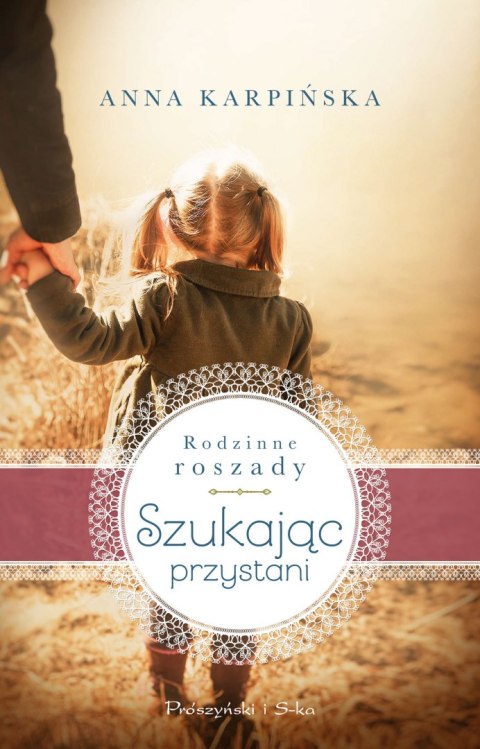 Szukając przystani. Rodzinne roszady. Tom 1 wyd. 2022 Szukając przystani. Rodzinne roszady. Tom 1 wyd. 2022