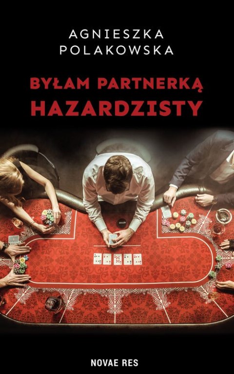 Byłam partnerką hazardzisty Byłam partnerką hazardzisty
