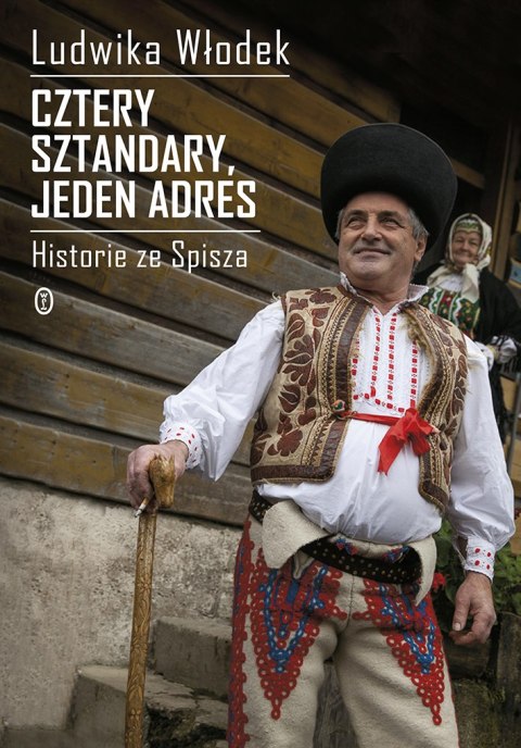 Cztery sztandary jeden adres historie ze spisza Cztery sztandary jeden adres historie ze spisza