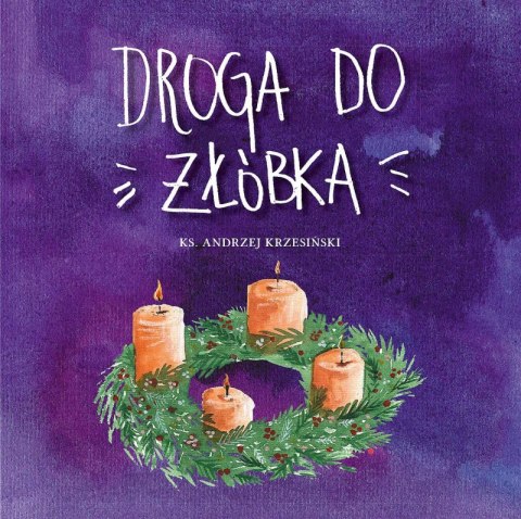 Droga do żłóbka Droga do żłóbka