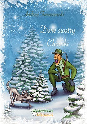Dwie siostry Choinki Dwie siostry Choinki