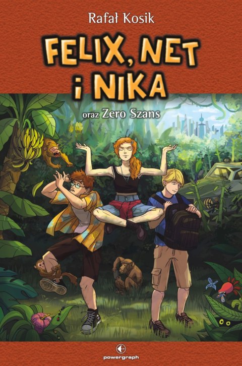 Felix, Net i Nika oraz Zero Szans. Felix Net i Nika Felix, Net i Nika oraz Zero Szans. Felix Net i Nika