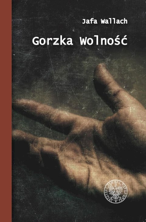Gorzka wolność. Wspomnienie ocalałej z Holcaustu wyd. 2 Gorzka wolność. Wspomnienie ocalałej z Holcaustu wyd. 2