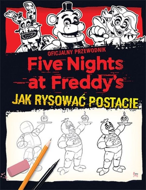 Jak rysować postacie. Five Nights at Freddy's Jak rysować postacie. Five Nights at Freddy's