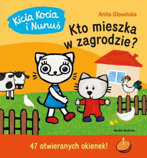 Kto mieszka w zagrodzie?. Kicia Kocia i Nunuś Kto mieszka w zagrodzie?. Kicia Kocia i Nunuś