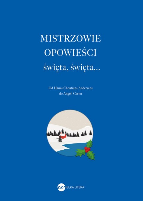 Mistrzowie opowieści. Święta, święta.... Mistrzowie opowieści. Święta, święta....