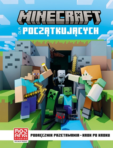 Podręcznik przetrwania- krok po kroku. Minecraft dla początkujących. Minecraft Podręcznik przetrwania- krok po kroku. Minecraft dla początkujących. Minecraft