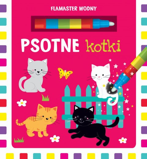 Psotne kotki. Flamaster wodny Psotne kotki. Flamaster wodny