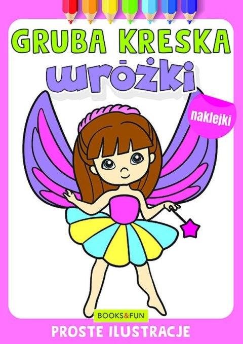 Wróżki. Gruba kreska Wróżki. Gruba kreska
