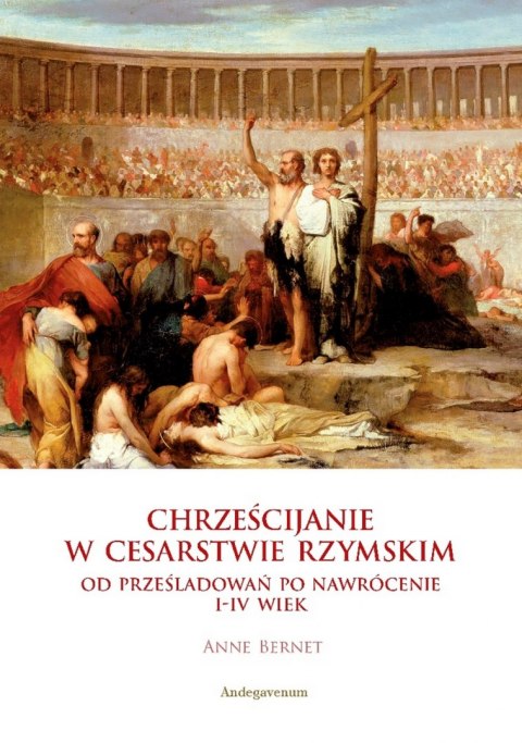 Chrześcijanie w Cesarstwie Rzymskim Chrześcijanie w Cesarstwie Rzymskim