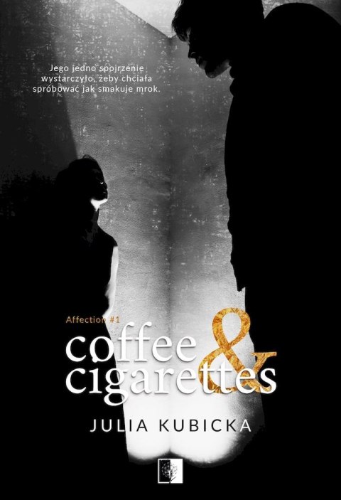Coffee and Cigarettes. Affection. Tom 1 Coffee and Cigarettes. Affection. Tom 1
