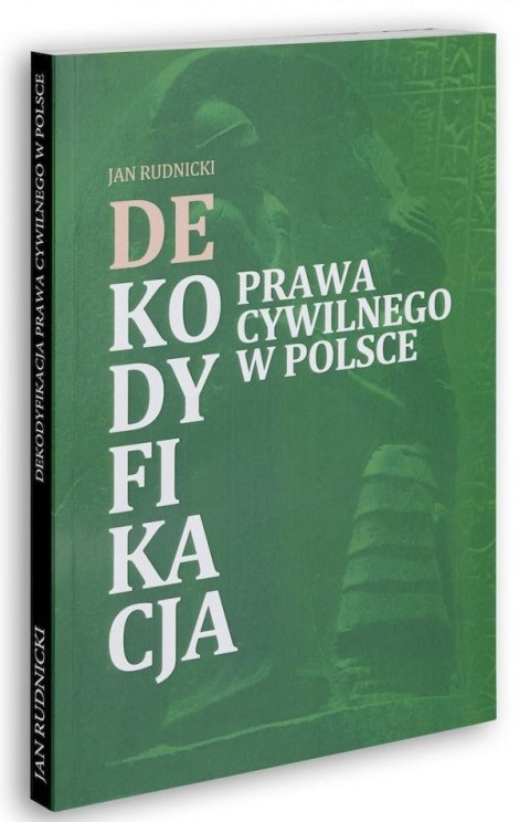 Dekodyfikacja prawa cywilnego w Polsce Dekodyfikacja prawa cywilnego w Polsce