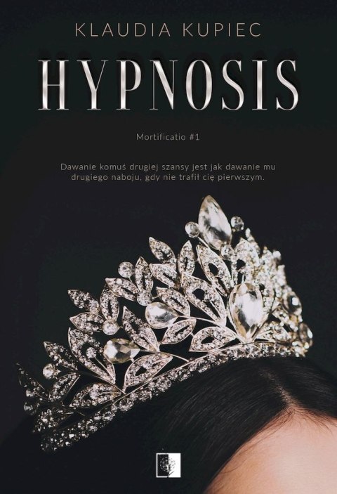 Hypnosis. Mortificatio. Tom 1 Hypnosis. Mortificatio. Tom 1
