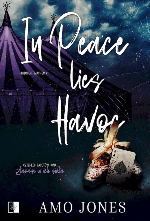 In Peace Lies Havoc. Midnight Mayhem. Tom 1 In Peace Lies Havoc. Midnight Mayhem. Tom 1