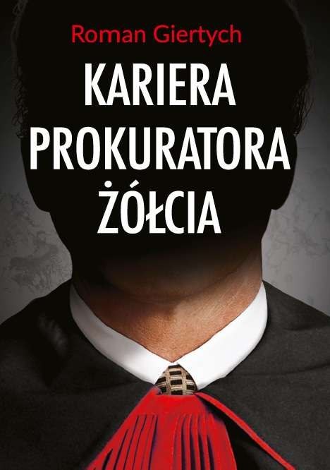 Kariera prokuratora Żółcia Kariera prokuratora Żółcia