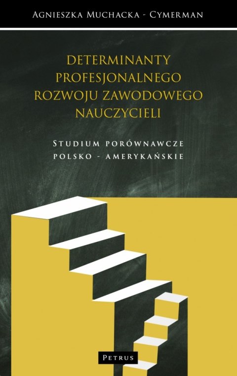 Kulturowe determinanty profesjonalnego rozwoju zawodowego nauczycieli. Studium porównawcze Europa, USA, Azja Kulturowe determinanty profesjonalnego rozwoju zawodowego nauczycieli. Studium porównawcze Europa, USA, Azja