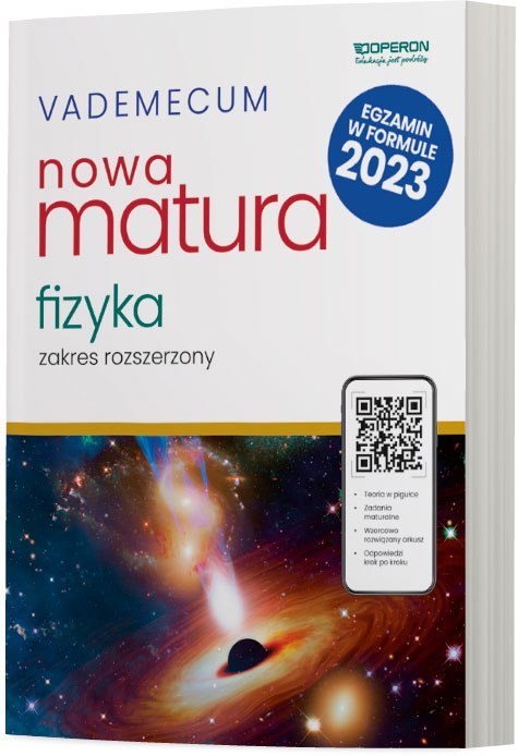 Nowa matura 2024 Fizyka Vademecum zakres rozszerzony Nowa matura 2024 Fizyka Vademecum zakres rozszerzony