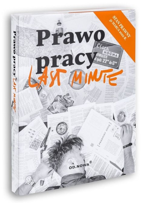 Prawo pracy 2022. Last Minute Prawo pracy 2022. Last Minute
