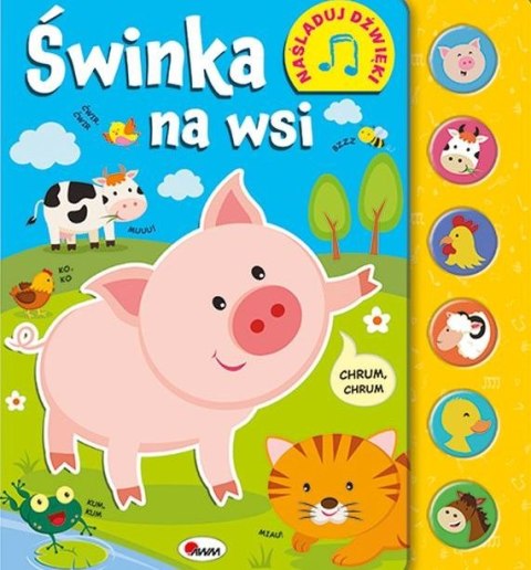 Świnka na wsi. Naśladuj dźwięki Świnka na wsi. Naśladuj dźwięki