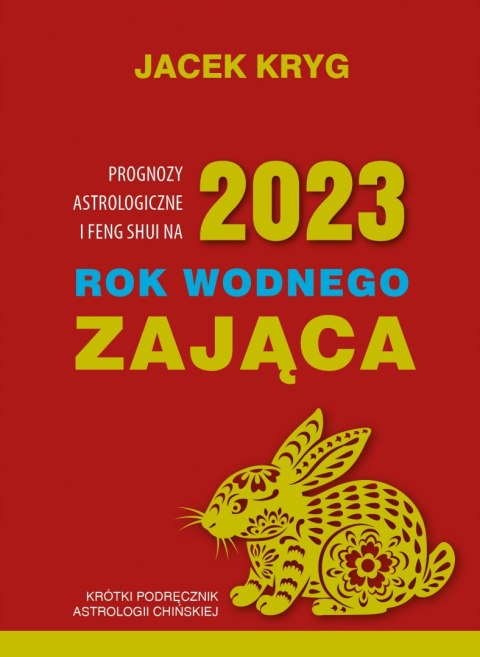 2023 Rok Wodnego Zająca 2023 Rok Wodnego Zająca