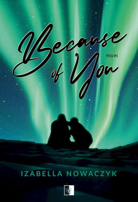 Because of You. You. Tom 1 Because of You. You. Tom 1