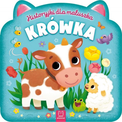Krówka. Historyjki dla maluszka Krówka. Historyjki dla maluszka