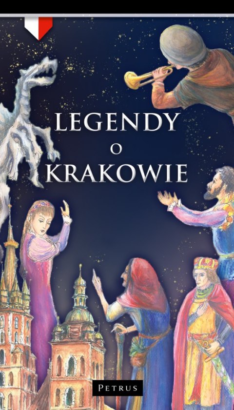 Legendy o Krakowie Legendy o Krakowie