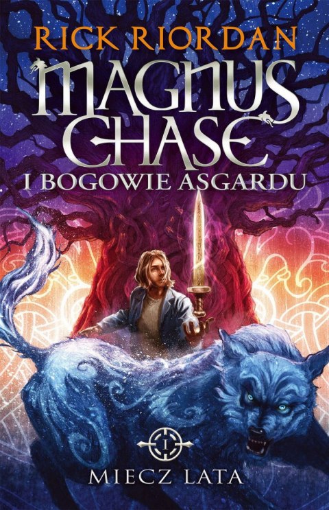 Miecz Lata. Magnus Chase i bogowie Asgardu. Tom 1 wyd. 2023 Miecz Lata. Magnus Chase i bogowie Asgardu. Tom 1 wyd. 2023
