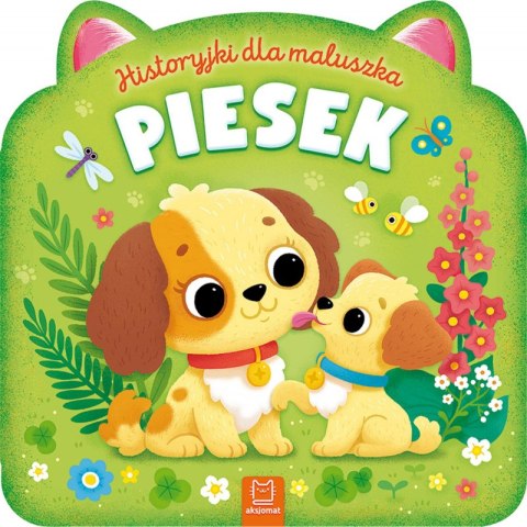 Piesek. Historyjki dla maluszka Piesek. Historyjki dla maluszka