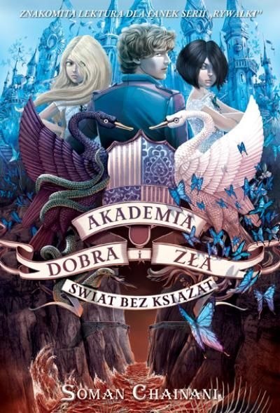 Świat bez książąt Akademia Dobra i Zła Tom 2 Świat bez książąt Akademia Dobra i Zła Tom 2