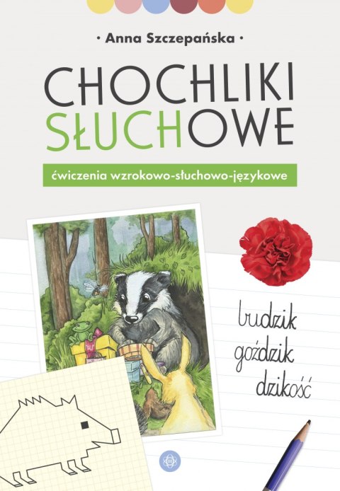 Chochliki słuchowe Ćwiczenia wzrokowo-słuchowo-językowe Chochliki słuchowe Ćwiczenia wzrokowo-słuchowo-językowe