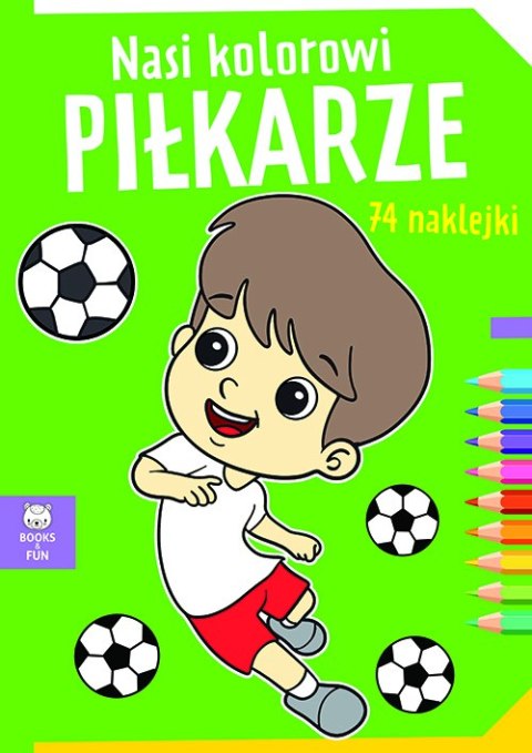 Nasi kolorowi piłkarze Nasi kolorowi piłkarze