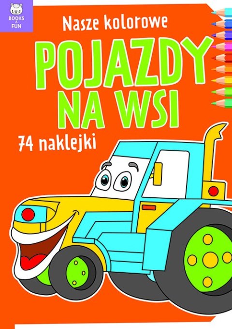 Nasze kolorowe pojazdy na wsi Nasze kolorowe pojazdy na wsi
