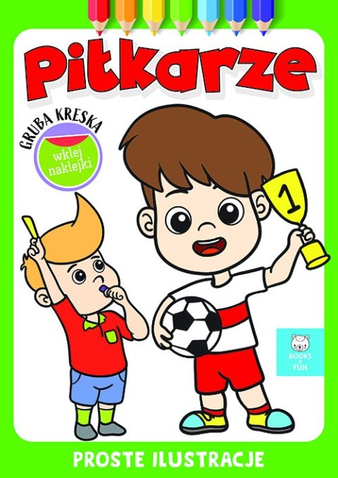Piłkarze. Gruba kreska Piłkarze. Gruba kreska