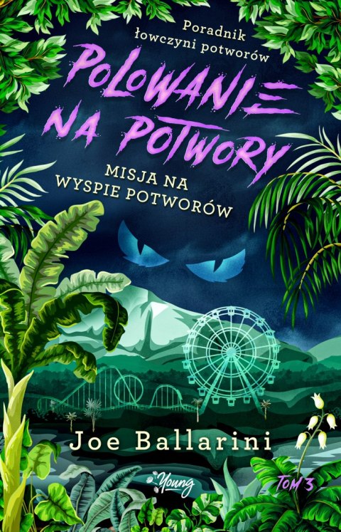 Polowanie na potwory. Misja na Wyspie Potworów. Poradnik łowczyni potworów Polowanie na potwory. Misja na Wyspie Potworów. Poradnik łowczyni potworów