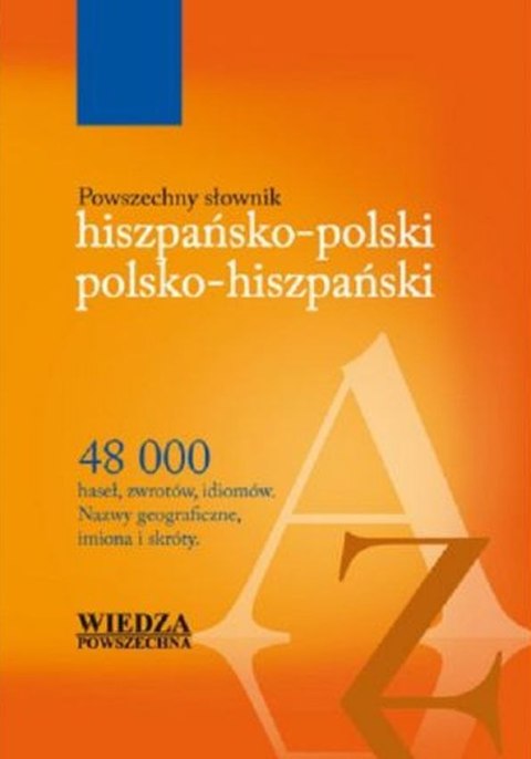 Powszechny słownik hiszpańsko-polski polsko-hiszpański Powszechny słownik hiszpańsko-polski polsko-hiszpański