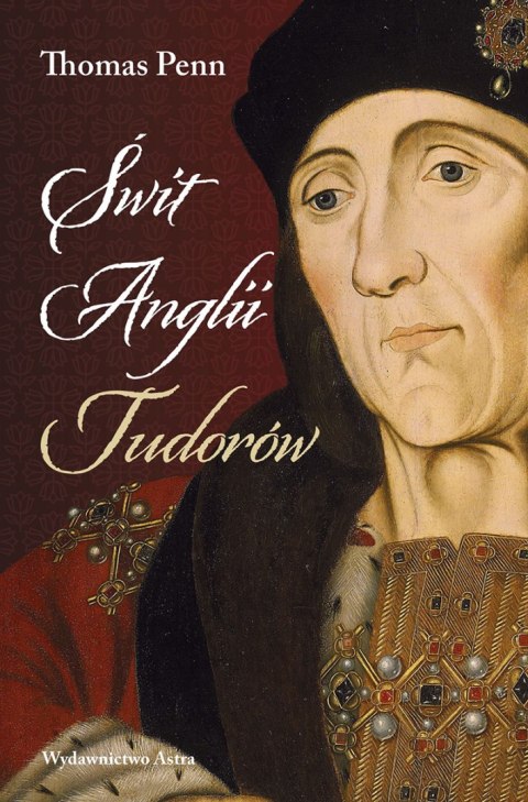 Świt Anglii Tudorów Świt Anglii Tudorów