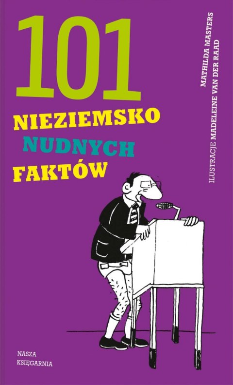 101 nieziemsko nudnych faktów 101 nieziemsko nudnych faktów