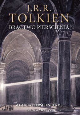 Bractwo pierścienia wyd. Ilustrowane Władca pierścieni. Tom 1