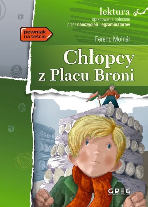 Chłopcy z Placu Broni. Lektura z opracowaniem Chłopcy z Placu Broni. Lektura z opracowaniem