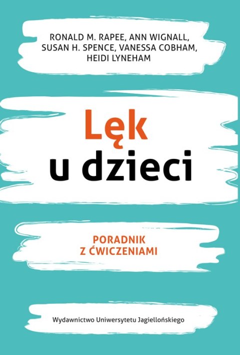 Lęk u dzieci poradnik z ćwiczeniami Lęk u dzieci poradnik z ćwiczeniami