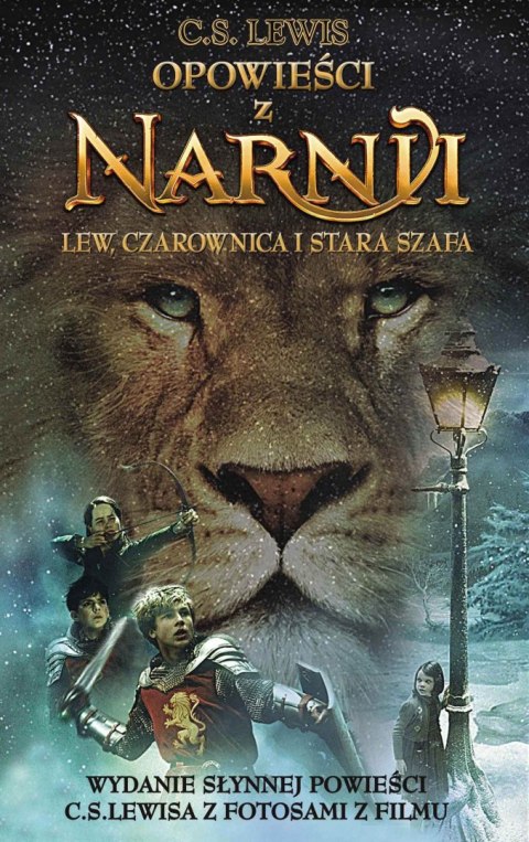 Lew, Czarownica i stara szafa. Opowieści Z Narnii. Tom 1 wyd. 2023 Lew, Czarownica i stara szafa. Opowieści Z Narnii. Tom 1 wyd. 2023